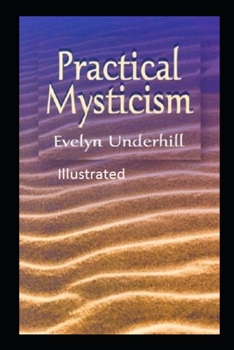 Paperback Practical Mysticism Illustrated Book