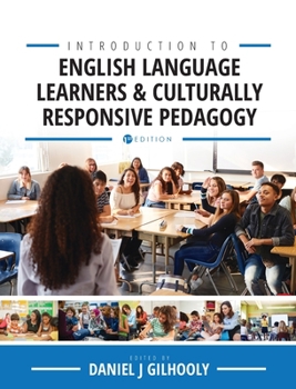 Hardcover Introduction to English Language Learners and Culturally Responsive Pedagogy: Critical Readings Book