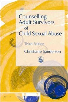 Paperback Counselling Adult Survivors of Child Sexual Abuse Book