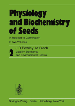 Paperback Physiology and Biochemistry of Seeds in Relation to Germination: Volume 2: Viability, Dormancy, and Environmental Control Book