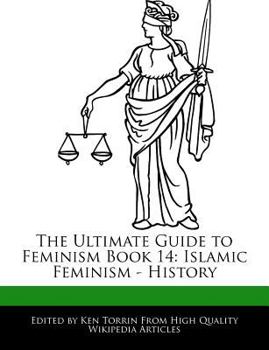 The Ultimate Guide to Feminism Book : Islamic Feminism - History