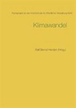 Paperback Klimawandel: Fachprojekt an der Hochschule Kehl 2016/2017 [German] Book