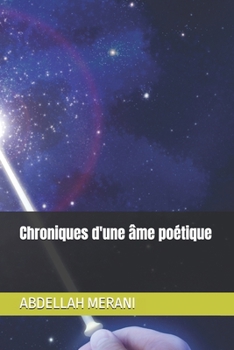 Paperback Chroniques d'une âme poétique [French] Book