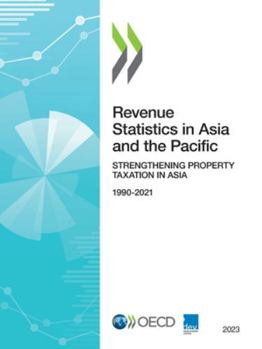 Paperback Revenue Statistics in Asia and the Pacific 2023 Book