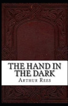 The Hand in the Dark illustrated