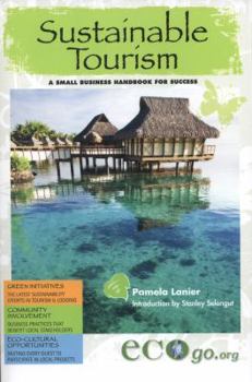 Paperback Sustainable Tourism: A Small Business Handbook for Success Book