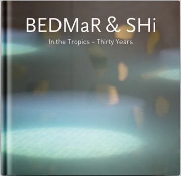 Hardcover Bedmar & Shi: In the Tropics Volume I - Thirty Years; Volume 2 - Ten Houses, Singapore Book