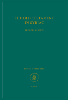 Paperback The Old Testament in Syriac According to the Peshiṭta Version, Part IV Fasc. 2. Chronicles Book