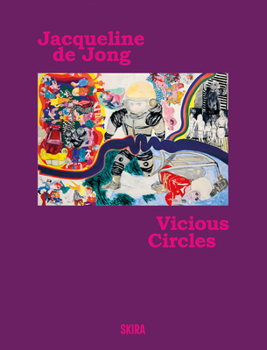 Hardcover Jacqueline de Jong: Vicious Circles Book