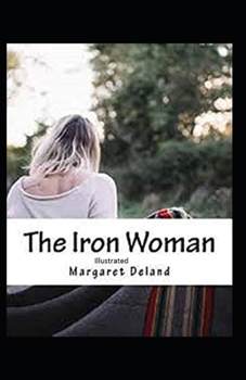Paperback The Iron Woman Illustrated Book