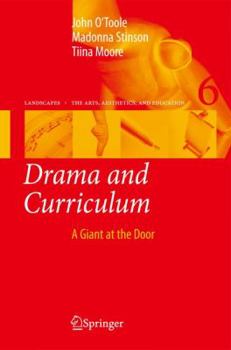 Paperback Drama and Curriculum: A Giant at the Door Book