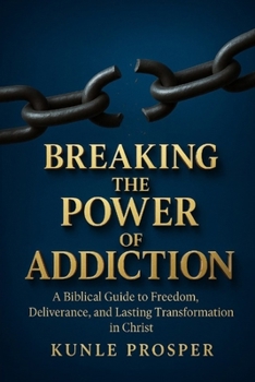 Paperback Breaking The Power of Addiction Book