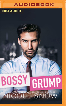 Audio CD Bossy Grump: An Enemies to Lovers Romance Book