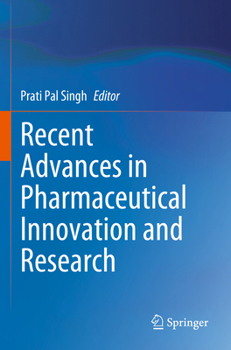 Paperback Recent Advances in Pharmaceutical Innovation and Research Book
