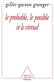 Paperback Probable, the Possible and the Virtual / Le Probable, le possible et le virtuel [French] Book