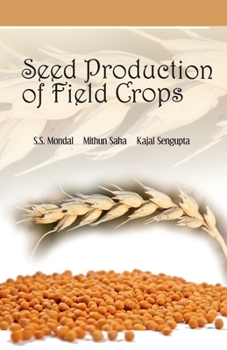 Paperback Seed Production of Field Crops Book