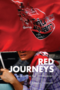 Paperback Red Journeys: Inside the Thai Red-Shirt Movement Book