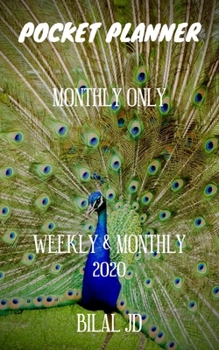 Pocket Planner Monthly Only: Weekly Monthly Planner 2020: 2020 Calendar: Jan 1st - Dec 31