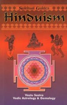 Paperback Hinduism, with Vastra Sastra, Vedic Astrology and Eastern Gemology (Spiritual guides) [Jan 01, 2001] Howley, John Book