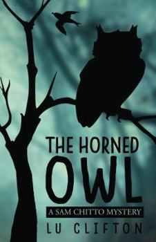 Paperback The Horned Owl: A Sam Chitto Mystery Book