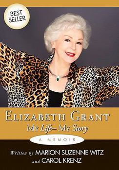 Hardcover Elizabeth Grant: My Life-My Story Book