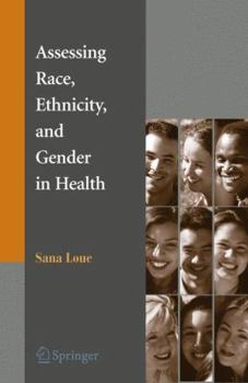 Paperback Assessing Race, Ethnicity and Gender in Health Book
