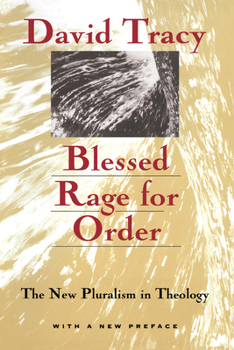 Paperback Blessed Rage for Order: The New Pluralism in Theology Book
