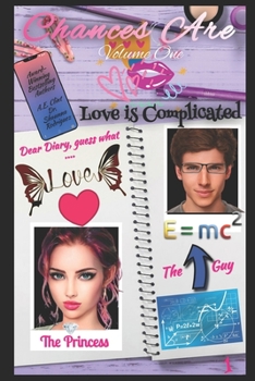 Paperback Love Is Complicated: Chances Are Volume One Book