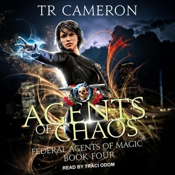Agents Of Chaos: An Urban Fantasy Action Adventure in the Oriceran Universe (Federal Agents of Magic)