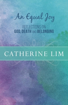 Paperback An Equal Joy: Reflections on God, Death and Belonging Book