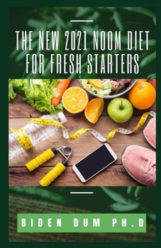 Paperback The New 2021 Noom Diet for Fresh Starters Book