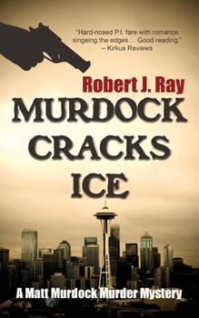 Murdock Cracks Ice - Book #5 of the Matt Murdock