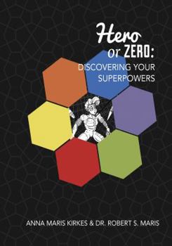 Paperback Hero or Zero: Discovering Your Superpowers Book