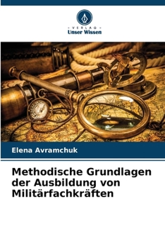 Paperback Methodische Grundlagen der Ausbildung von Militärfachkräften [German] Book