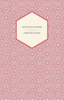 Huntingtower Castle - Book #1 of the Dickson McCunn