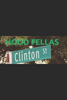 THE HOOD FELLAS