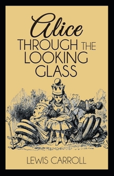 Paperback Through the Looking Glass Illustrated Book