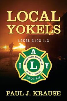 Local Yokels: Local 3103 1/3
