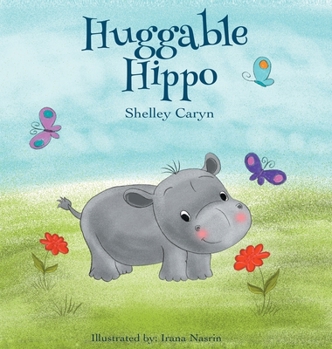 Hardcover Huggable Hippo Book