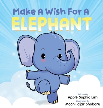 Hardcover Make a Wish for an Elephant: Mastering Emotions Through Fun Interactive Storytelling [Large Print] Book