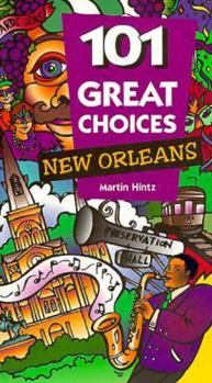 Paperback 101 Great Choices: New Orleans Book