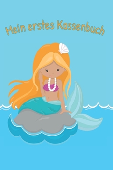 Paperback Mein erstes Kassenbuch: A5 Kassenbuch f?r Kinder [German] Book