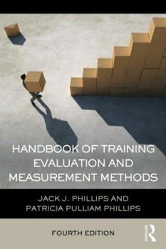 Paperback Handbook of Training Evaluation and Measurement Methods Book