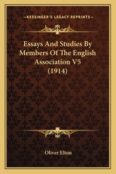 Paperback Essays And Studies By Members Of The English Association V5 (1914) Book