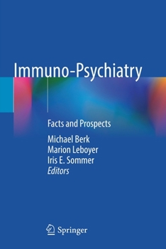 Paperback Immuno-Psychiatry: Facts and Prospects Book