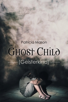 Paperback Ghost Child: (Geisterkind) Book