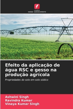 Efeito da aplicação de água RSC e gesso na produção agrícola (Portuguese Edition)