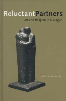 Hardcover Reluctant Partners: Art and Religion in Dialogue Book