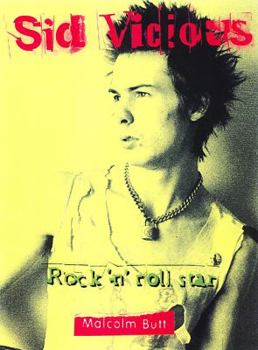Paperback Sid Vicious: Rock 'n' Roll Star Book