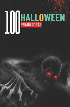 Paperback 100 halloween prank ideas Book